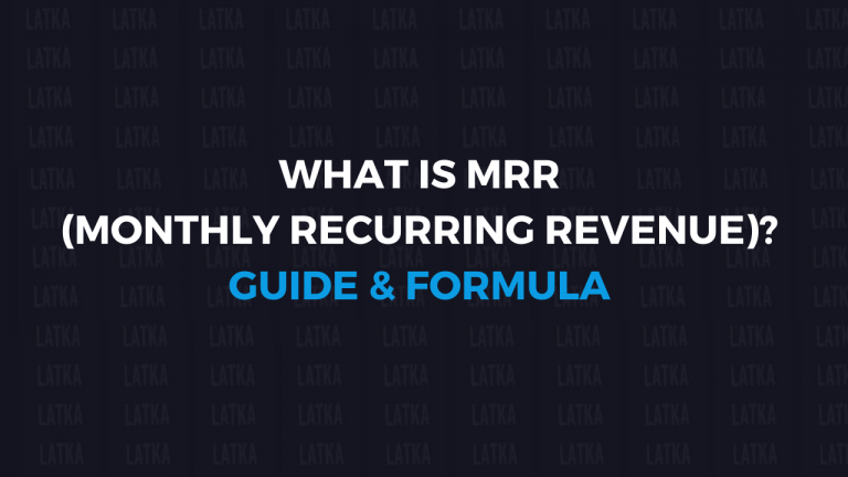 What Is MRR (Monthly Recurring Revenue)? Guide & Formula